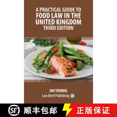 【3-4周达】A Practical Guide to Food Law in the United Kingdom - Third Edition [9781916698611]