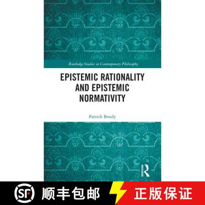 【3-4周达】精装 Epistemic Rationality and Epistemic Normativity [9781138220584]