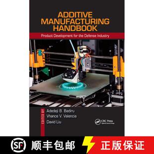 【3-4周达】Additive Manufacturing Handbook: Product Development for the Defense Industry [9780367871215]