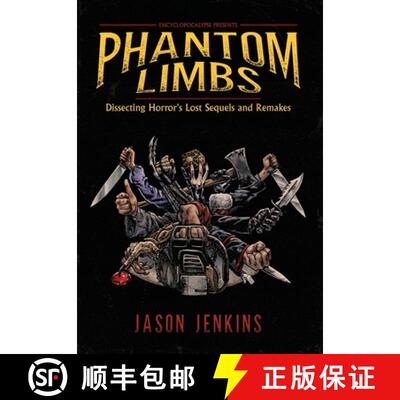 【3-4周达】精装 Phantom Limbs: Dissecting Horror's Lost Sequels and Remakes [9781960721426]