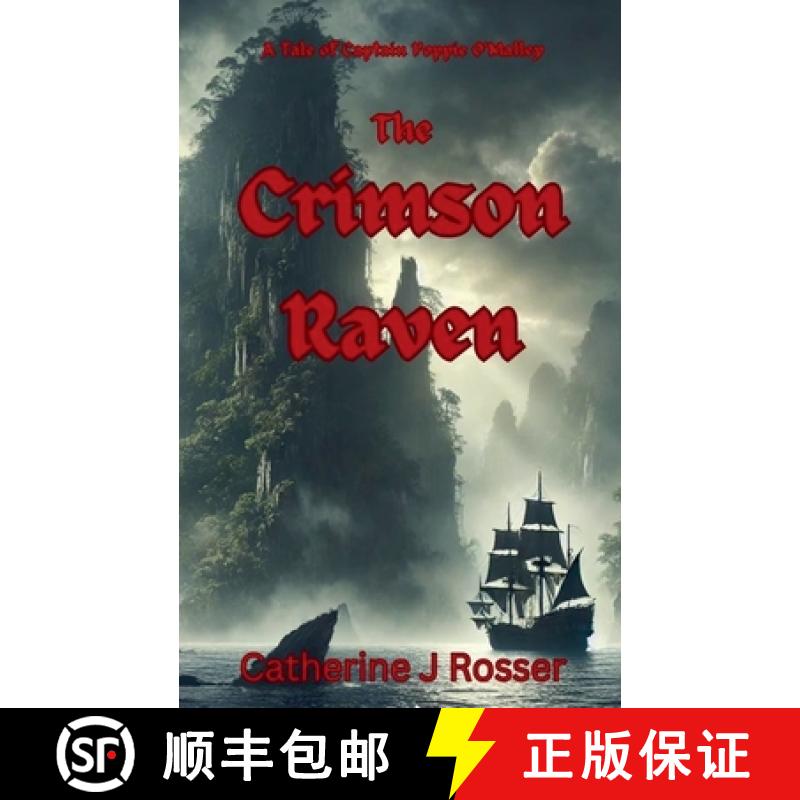 【2-3周达】The Crimson Raven: A Tale of Captain Poppie O'Malley [9798227611727]