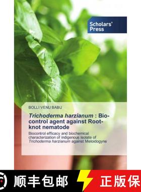 预订 Trichoderma harzianum : Bio-control agent against Root-knot nematode [9786138950653]