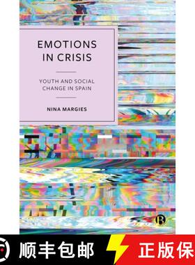 【3-4周达】Youth, Hysteresis and Social Change: Young People´s Emotions in Post-Crisis Spain [9781529235036]
