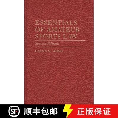 【3-4周达】精装 Essentials of Amateur Sports Law: Second Edition [9780275948108]