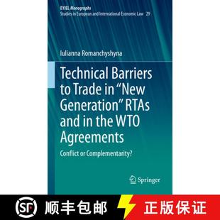 New WTO Generation RTAs Barriers Trade 9783031257902 Conflict or... Technical the and Agreements 4周达