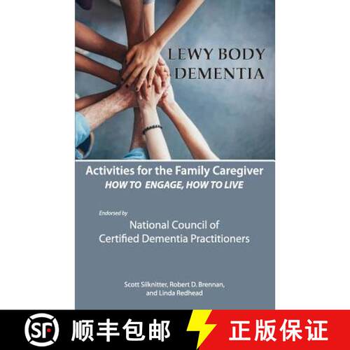 【3-4周达】Activities for the Family Caregiver: Lewy Body Dementia: How to Engage, Engage to Live [9781943285150]
