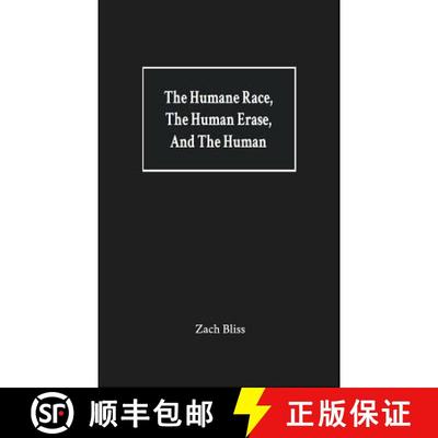 【3-4周达】The Humane Race, the Human Erase, and the Human: A Collection of Poems [9780999620847]