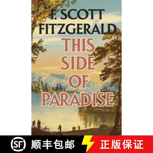 【3-4周达】This Side of Paradise by F. Scott Fitzgerald: A Jazz Age Classic of Love, Ambition and Sel... [9789356611399]