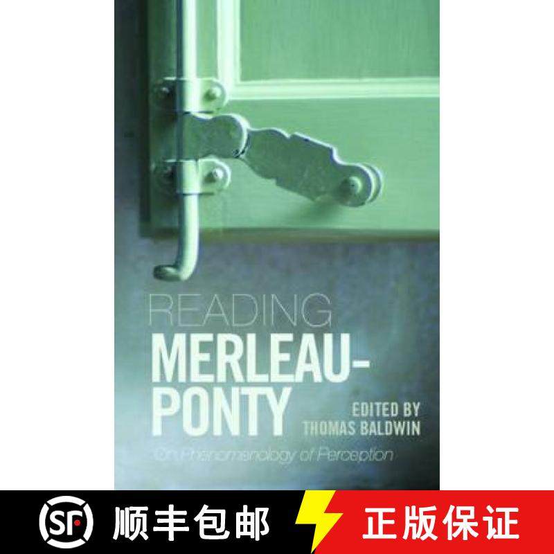 【3-4周达】Reading Merleau-Ponty: On Phenomenology of Perception [9780415399944]