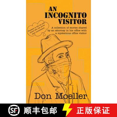【3-4周达】精装 An Incognito Visitor: (a collection of stories shared with an office visitor) [9781946540430]