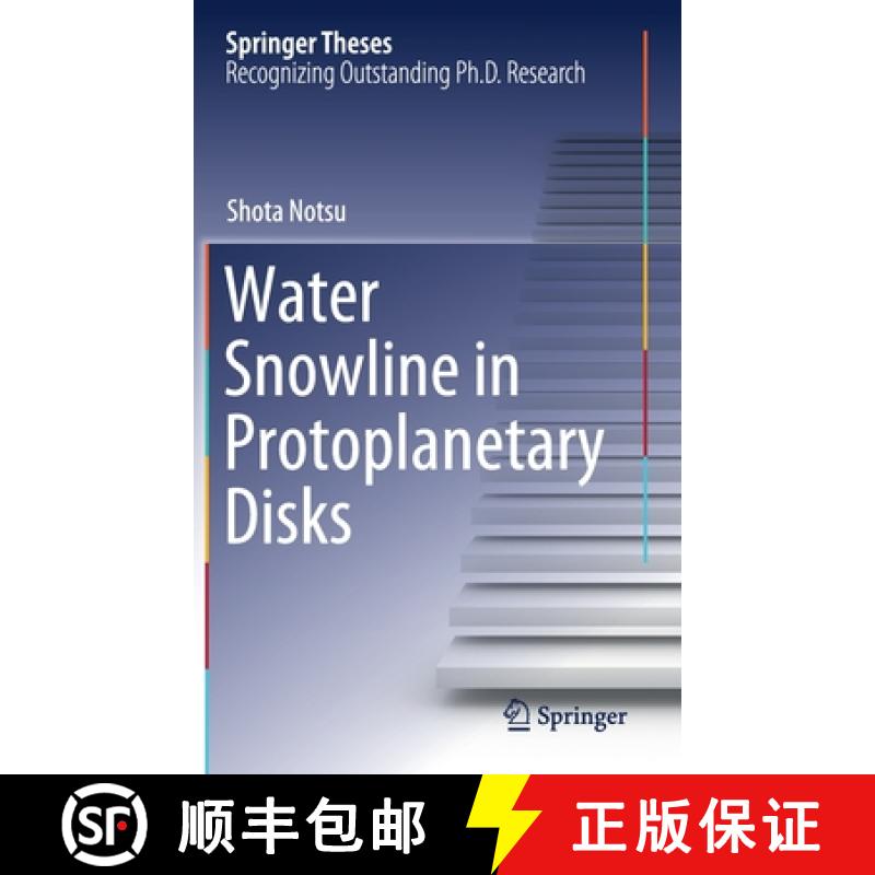 【3-4周达】Water Snowline in Protoplanetary Disks [9789811574382]