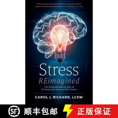 【3-4周达】Stress REimagined: The Groundbreaking Way of Thinking and Dealing With Stress [9781947745452]