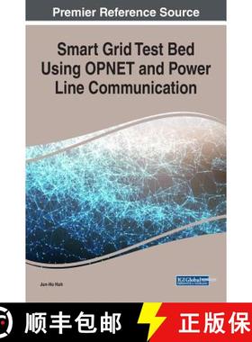 【3-4周达】Smart Grid Test Bed Using OPNET and Power Line Communication: Emerging Research and Opport... [9781522527763]