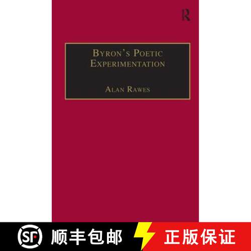 【3-4周达】精装 Byron�s Poetic Experimentation: Childe Harold, the Tales and the Quest for Comedy [9780754601715]
