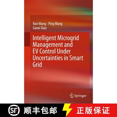 【3-4周达】Intelligent Microgrid Management and EV Control Under Uncertainties in Smart Grid (1st ed.... [9789811042492]