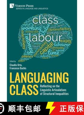 【3-4周达】Languaging Class: Reflecting on the Linguistic Articulations of Structural Inequalities [9781648895869]