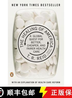 【3-4周达】The Healing of America: A Global Quest for Better, Cheaper, and Fairer Health Care [9780143118213]