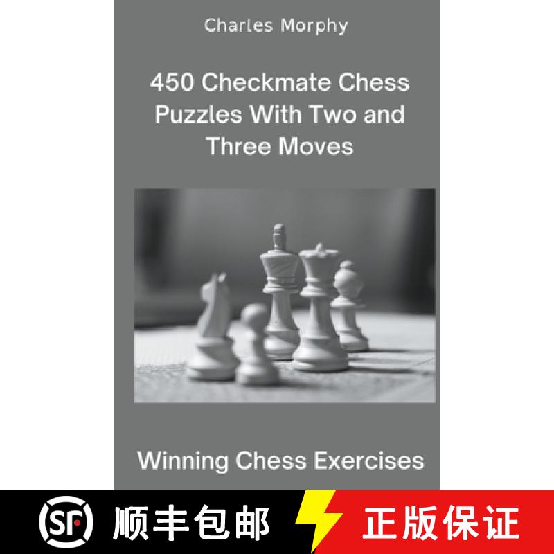 预订 450 Checkmate Chess Puzzles With Two and Three Moves [9798201144609]
