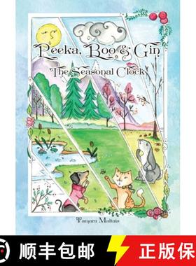 预订 Peeka, Boo & Gin: The Seasonal Clock [9780228874508]