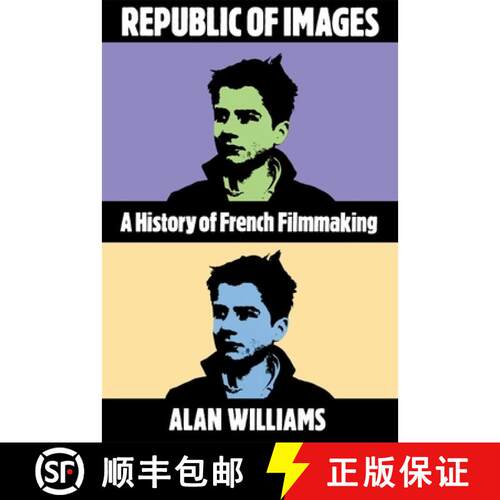 【3-4周达】Republic of Images – A History of French Film Making (Paper) [9780674762688]