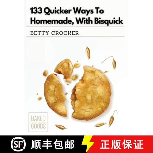 【3-4周达】133 Quicker Ways To Homemade, With Bisquick [9781835520574]