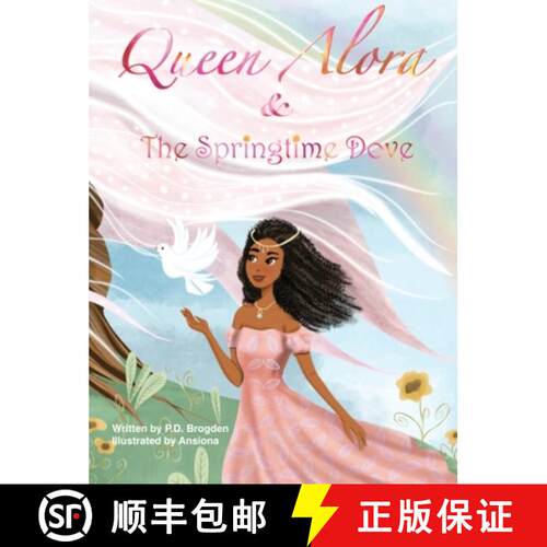 【3-4周达】精装 Queen Alora and The Springtime Dove [9798986668000]