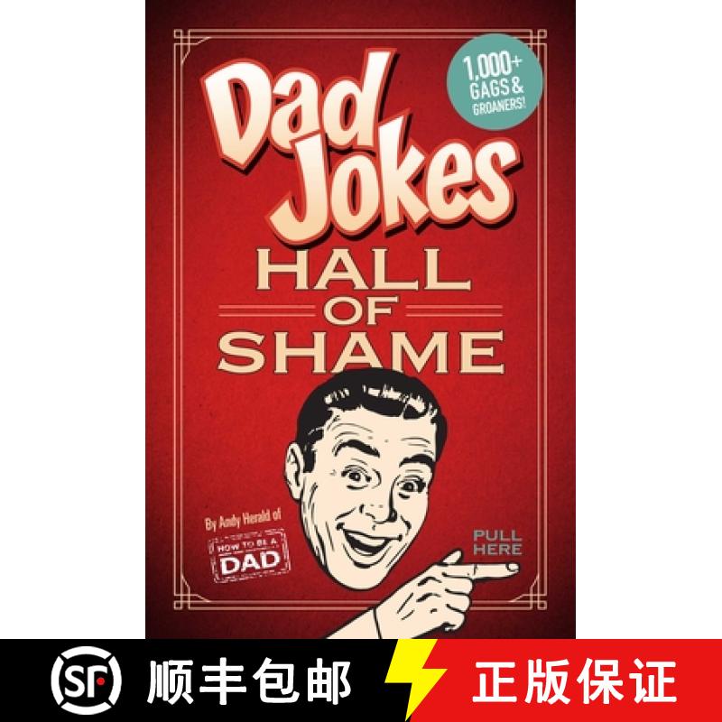 【2-3周达】Dad Jokes: Hall of Shame: Best Dad Jokes Gifts for Dad 1,000 of the Best Ever Worst Jokes [9781681887609]