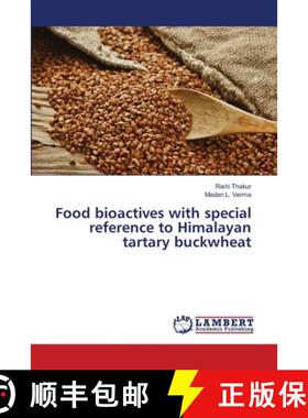 预订 Food bioactives with special reference to Himalayan tartary buckwheat [9783330033047]