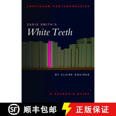 【3-4周达】Zadie Smith's White Teeth [9780826453266]