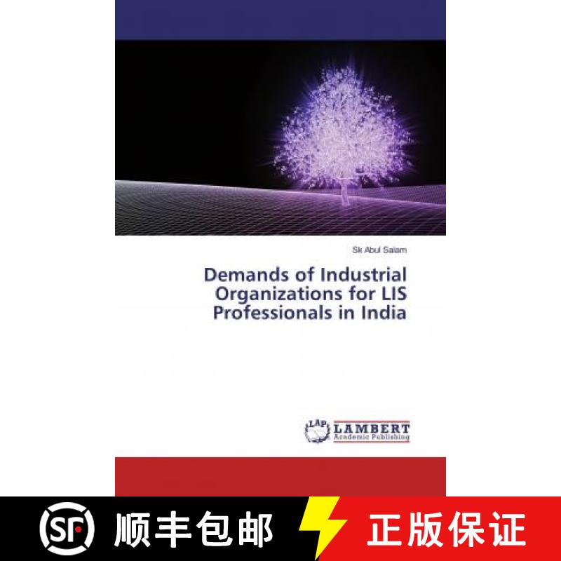 预订 Demands of Industrial Organizations for LIS Professionals in India [9786200260222]