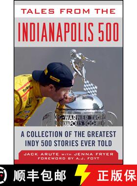 【3-4周达】Tales from the Indianapolis 500: A Collection of the Greatest Indy 500 Stories Ever Told [9781613218747]