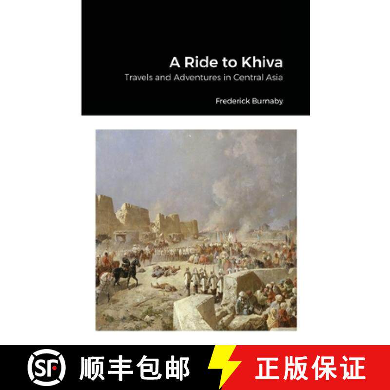 【3-4周达】A Ride to Khiva: Travels and Adventures in Central Asia [9781678165598]