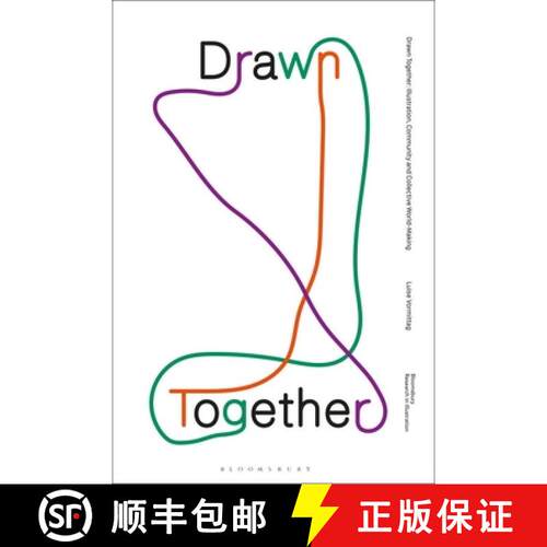 【3-4周达】Drawn Together: Illustration, Community and Collective World-Making [9781350634749]