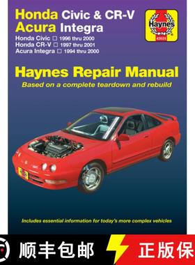 【3-4周达】Honda Civic, Cr-V & Acura Integra 1994 Thru 2001 Haynes Repair Manual: Honda Civic - 1996 ... [9781563925825]
