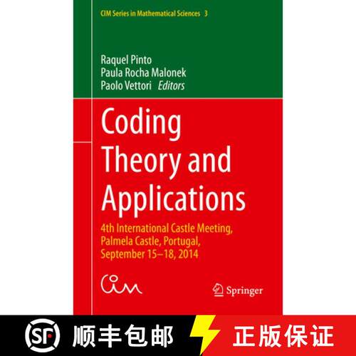 【3-4周达】精装 Coding Theory and Applications : 4th International Castle Meeting, Palmela Castle, Po... [9783319172958]