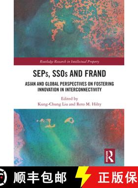 【3-4周达】SEPs, SSOs and FRAND : Asian and Global Perspectives on Fostering Innovation in Interconne... [9780367429379]