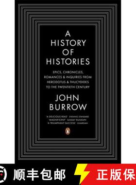 【3-4周达】A History of Histories : Epics, Chronicles, Romances and Inquiries from Herodotus and Thuc... [9780140283792]