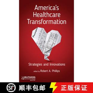 【3-4周达】America`s Healthcare Transformation – Strategies and Innovations [9780813572222]