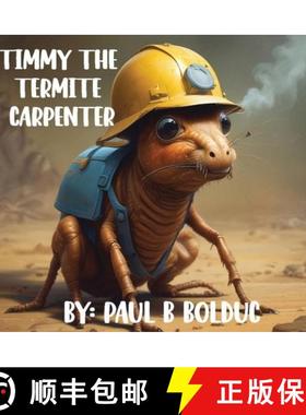 预订 Timmy The Termite Carpenter [9798348243531]