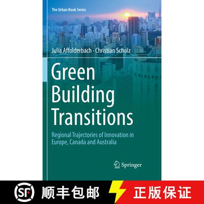 【3-4周达】Green Building Transitions : Regional Trajectories of Innovation in Europe, Canada and Aus... [9783030085186]