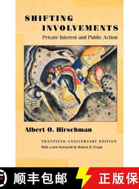 【3-4周达】Shifting Involvements: Private Interest and Public Action - Twentieth-Anniversary Edition [9780691092928]
