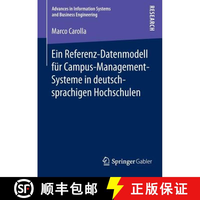 【3-4周达】Ein Referenz-Datenmodell Für Campus-Management-Systeme in Deutschsprachigen Hochschulen [9783658093464]