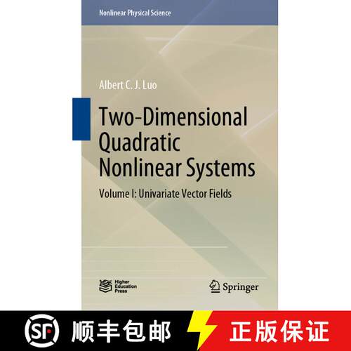 【3-4周达】精装 Two-Dimensional Quadratic Nonlinear Systems : Volume I: Univariate Vector Fields [9789811678721]