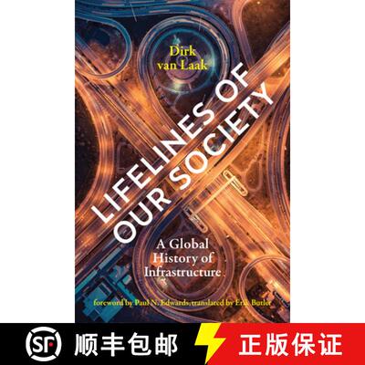 【3-4周达】Lifelines of Our Society: A Global History of Infrastructure [9780262546386]