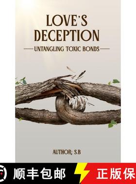 【3-4周达】Love's Deception: Untangling Toxic Bonds [9781917510554]