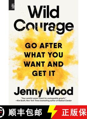 【3-4周达】Wild Courage (EXP): Go After What You Want and Get It [9798217045679]