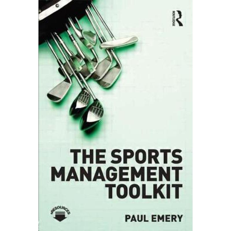 【4周达】THE SPORTS MANAGEMENT TOOLKIT: EMER [9780415491594]