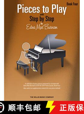 预订 Pieces to Play - Book 4: Piano Solos Composed to Correlate Exactly with Edna Mae Burnam's Step b... [9781423435976]