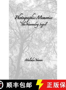 预订 Photographic Memories: The NeverEnding Sequel [9781716682636]