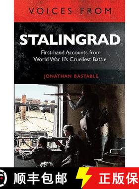 【3-4周达】Voices from Stalingrad: First-Hand Accounts from World War II's Cruellest Battle [9781784384425]